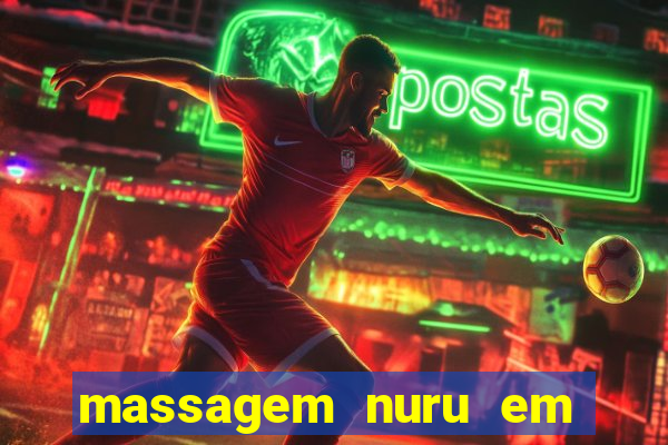 massagem nuru em porto alegre